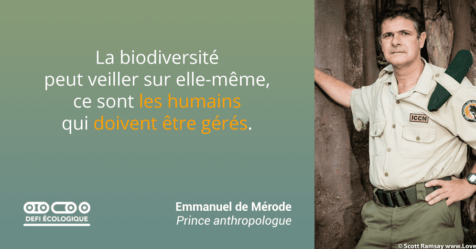 La biodiversité peut veiller sur elle-même, ce sont les humains qui doivent être gérés. - Emmanuel de Mérode